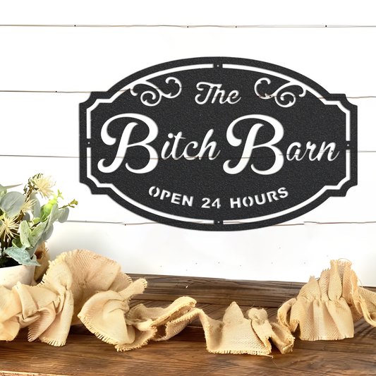 Metal Barn Sign, The bitch Barn Wall Art, Metal Monogram Sign, Laser Cut Metal Sign, Metal Wall Hanging, Outdoor Wall Art